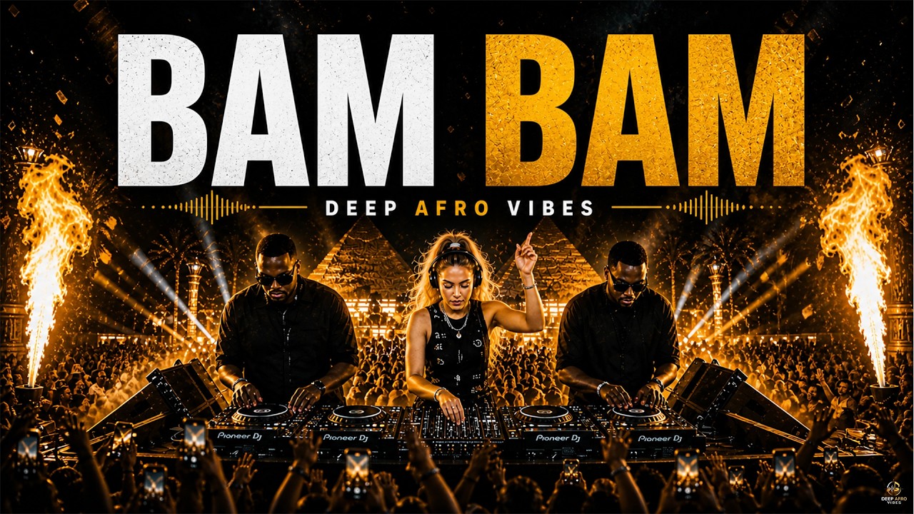 Deep Afro Vibes &ndash; Jamaican (Bam Bam) (Extended Mix) | Afro House &bull; Deep House &bull; Afro Tech &bull; EDM