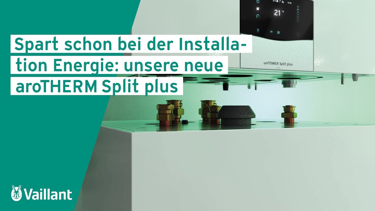 Spart schon bei der Installation Energie: unsere neue aroTHERM Split plus