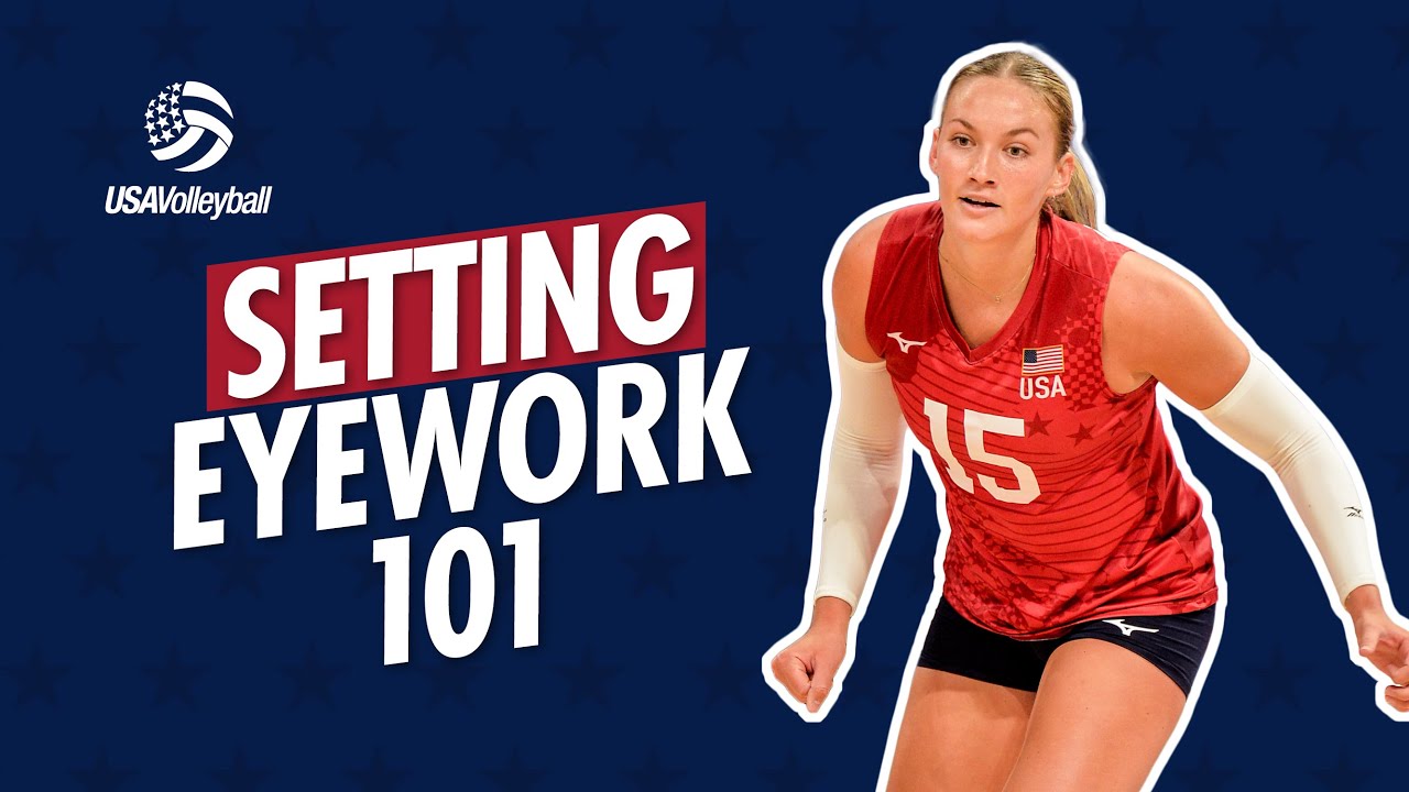 SETTING EYEWORK 101 | Tracking the Ball & Preparing Your Body Position with Erin Virtue