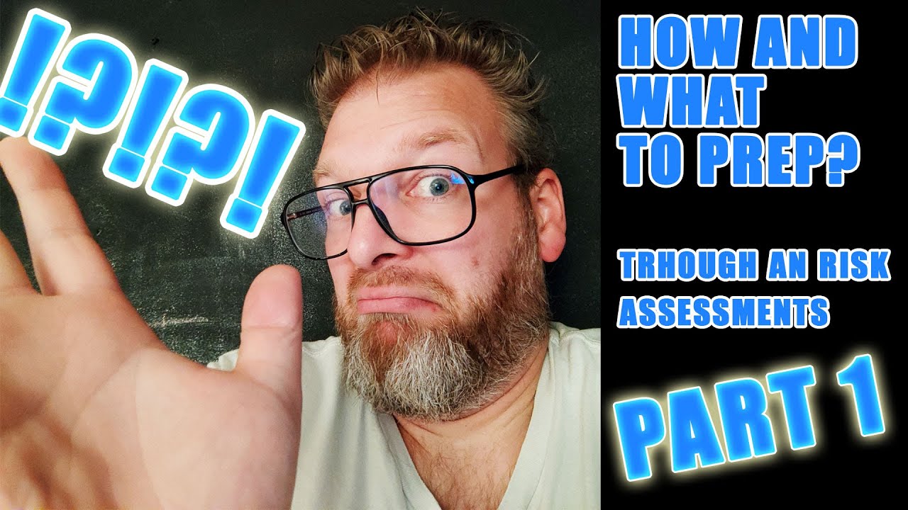 Introduction into prepping risk assessment
