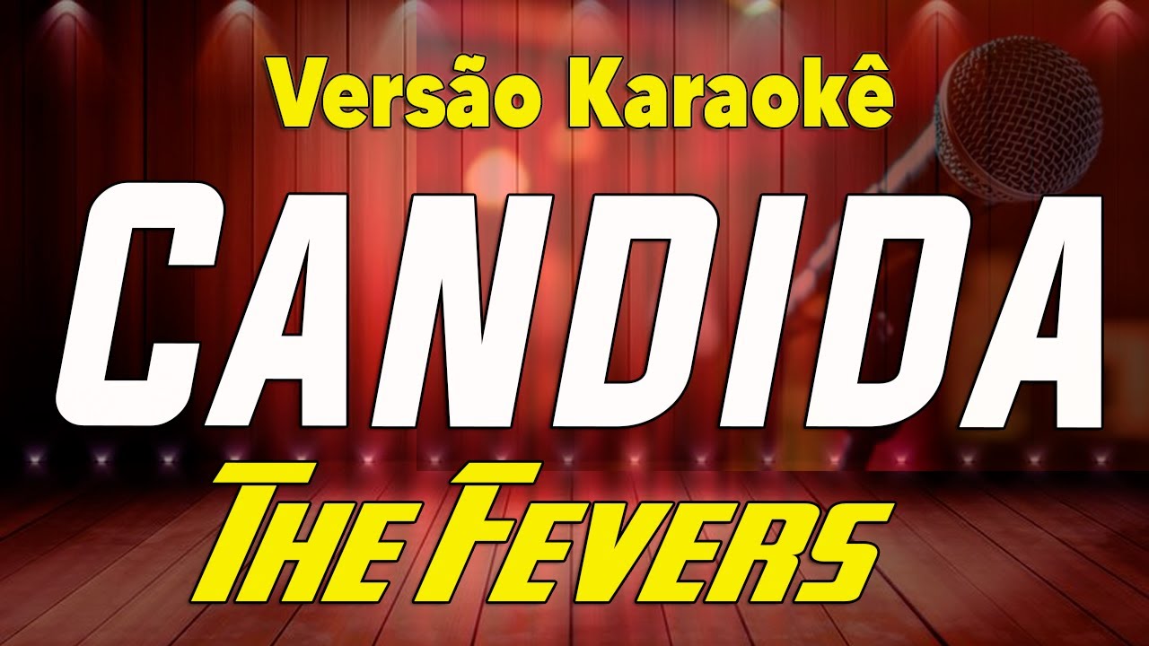 The Fevers - Candida - Karaokê