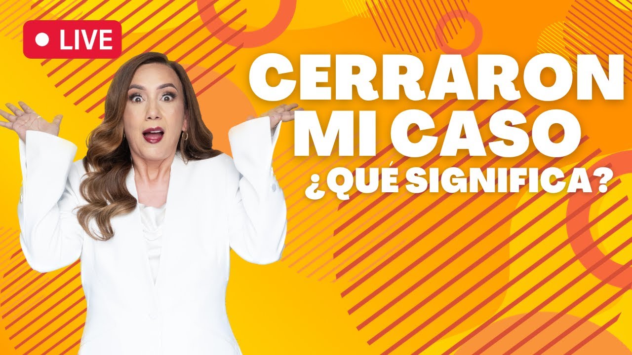 👀​ ¡ME CERRARON MI CASO¡ ¿Qué significa eso? - Inmigrando con Kathia