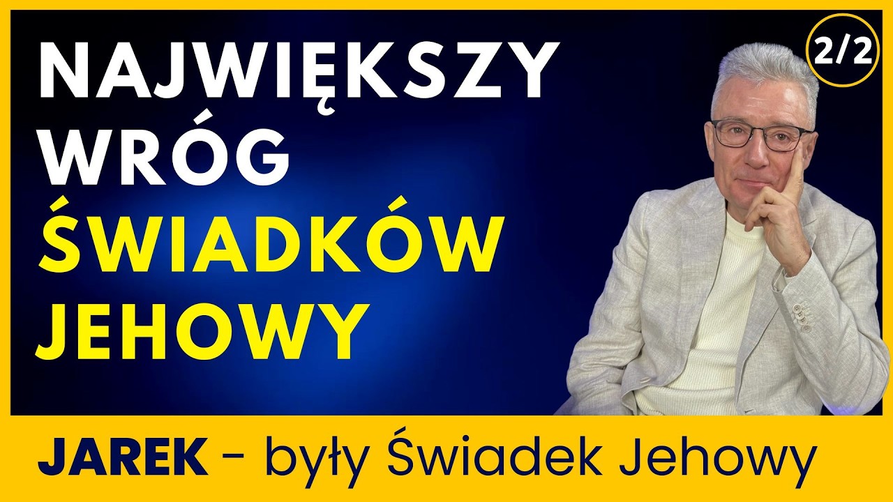 Musiałem zostać Świadkiem Jehowy by zrozumieć że... Historia Jarka Nowaka  - 383/2
