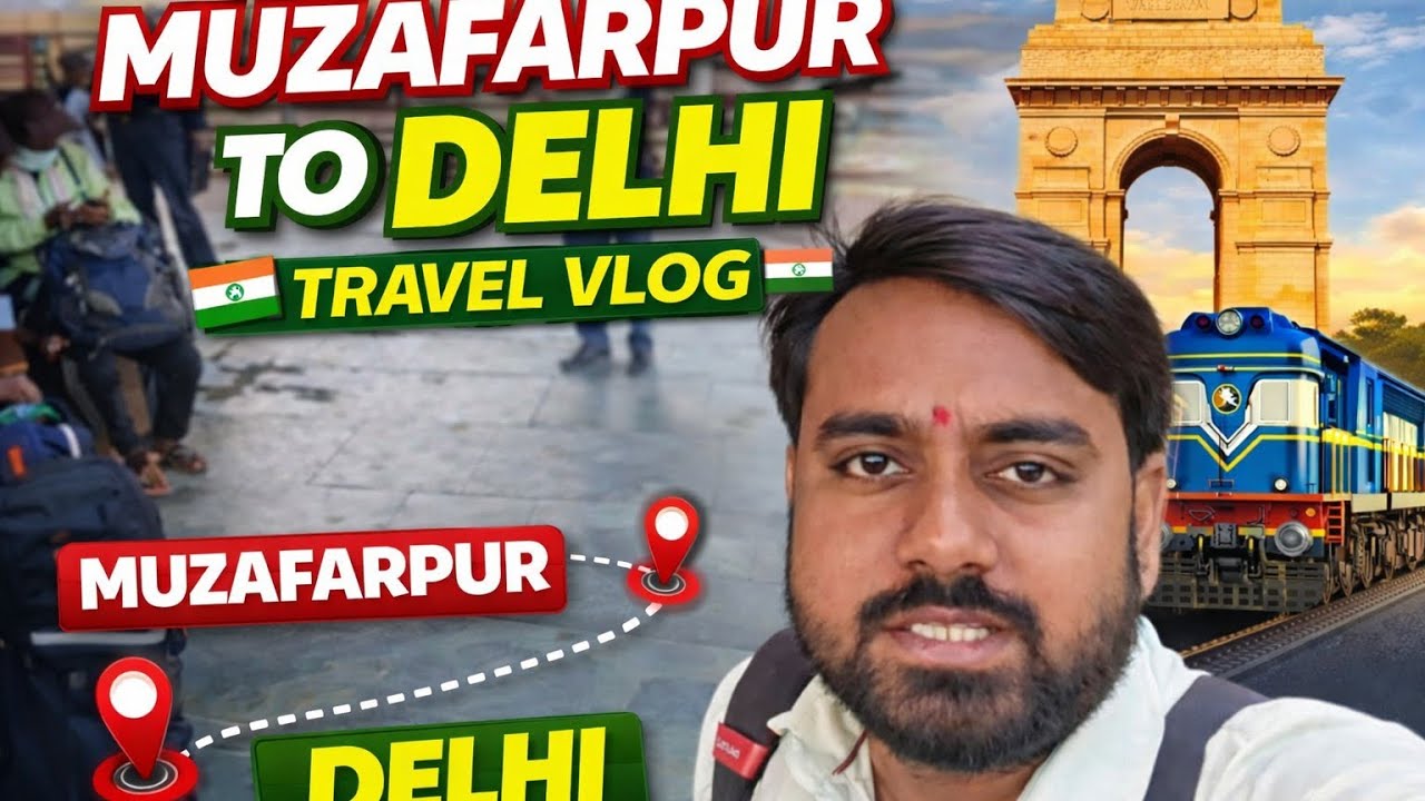 Muzaffarpur to Delhi Travel Vlog 🚆 | Bihar se Delhi Train Journey | Railway  @ConnectWithAditya1414 