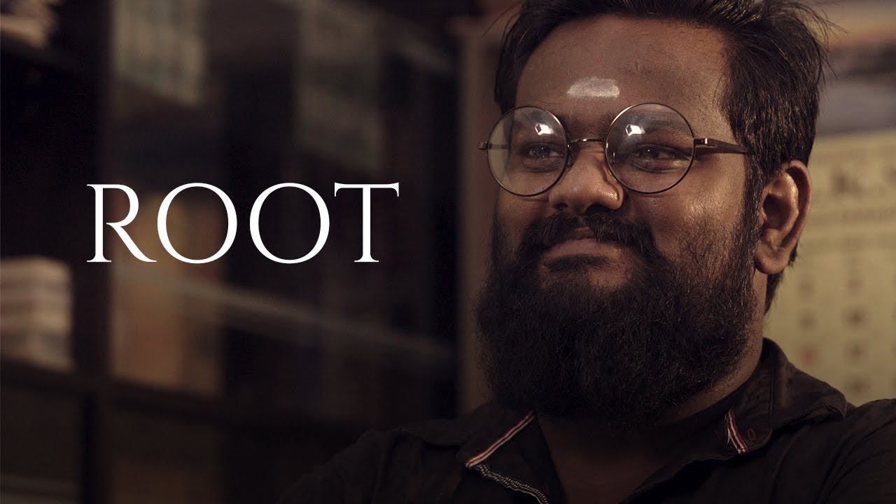 Root - Short film | with subtitles | R S SreeHari