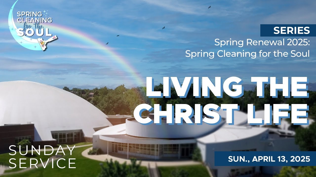 🔴4/13/2025 Sunday Service | Living the Christ Life