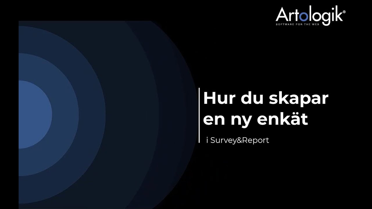 Hur du skapar en ny enk&auml;t i Artologik Survey&Report