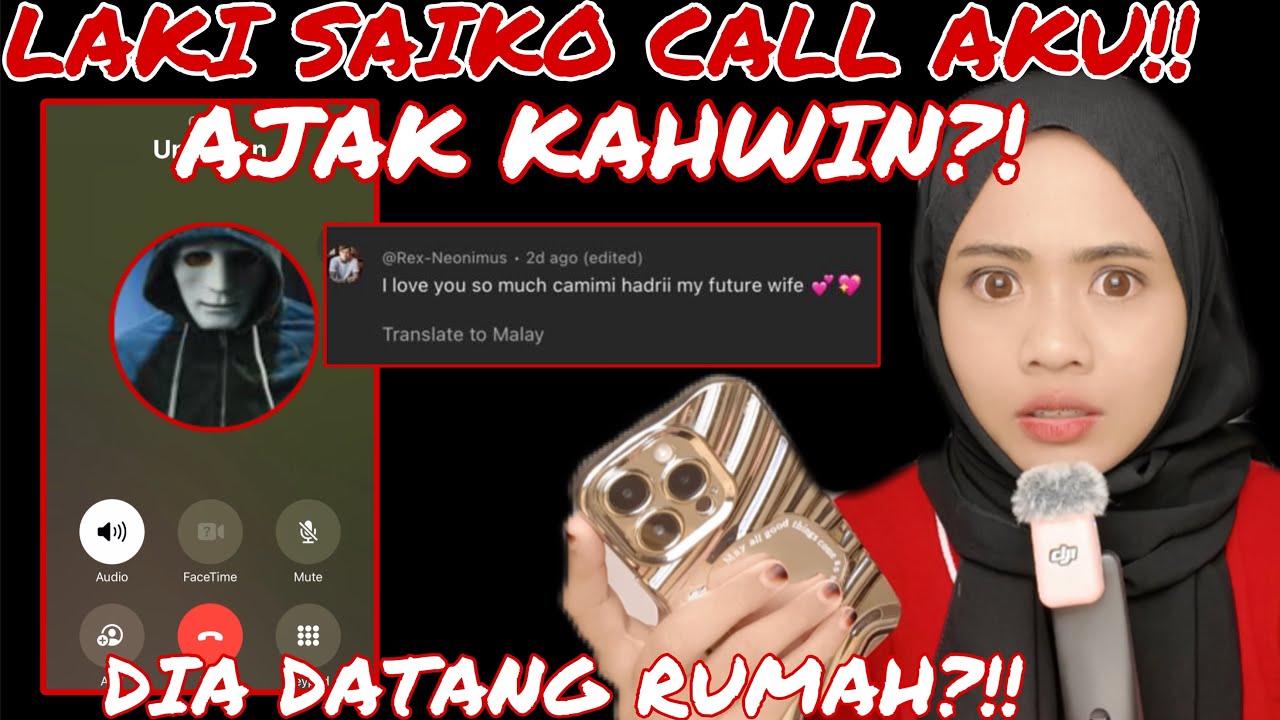 LAKI PSYCHO CALL AKU AJAK KAHWIN‼️ DIA DATANG RUMAH AKU?! SERAM WEH!!