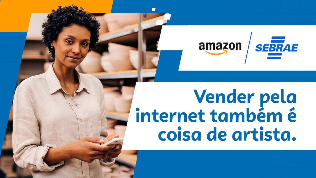 Como vender artesanato na internet | Sebrae - Amazon
