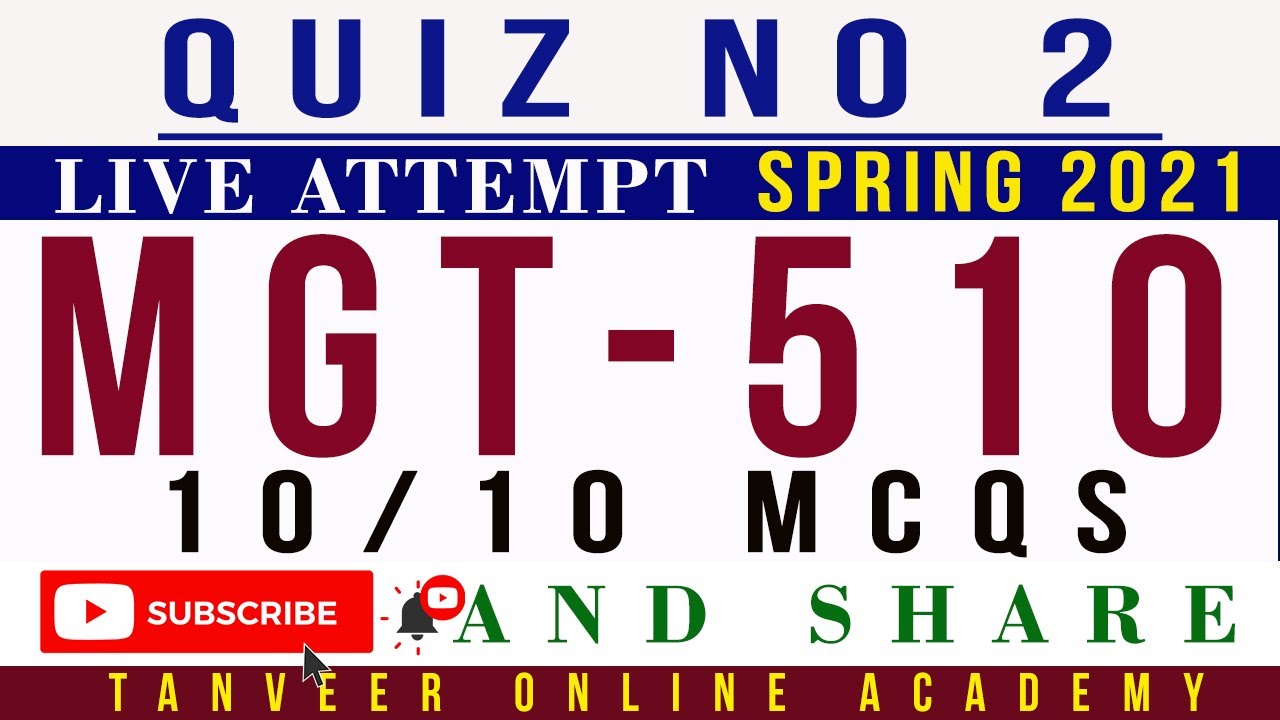 MGT510 Quiz 2 Spring 2021 Solution live Attempt | MGT510 – Quiz 2 Spring 2021