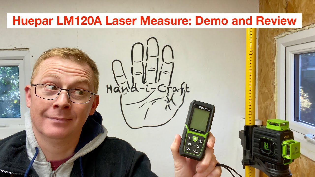 Huepar LM120A Laser Distance Measure: Demonstration and Review
