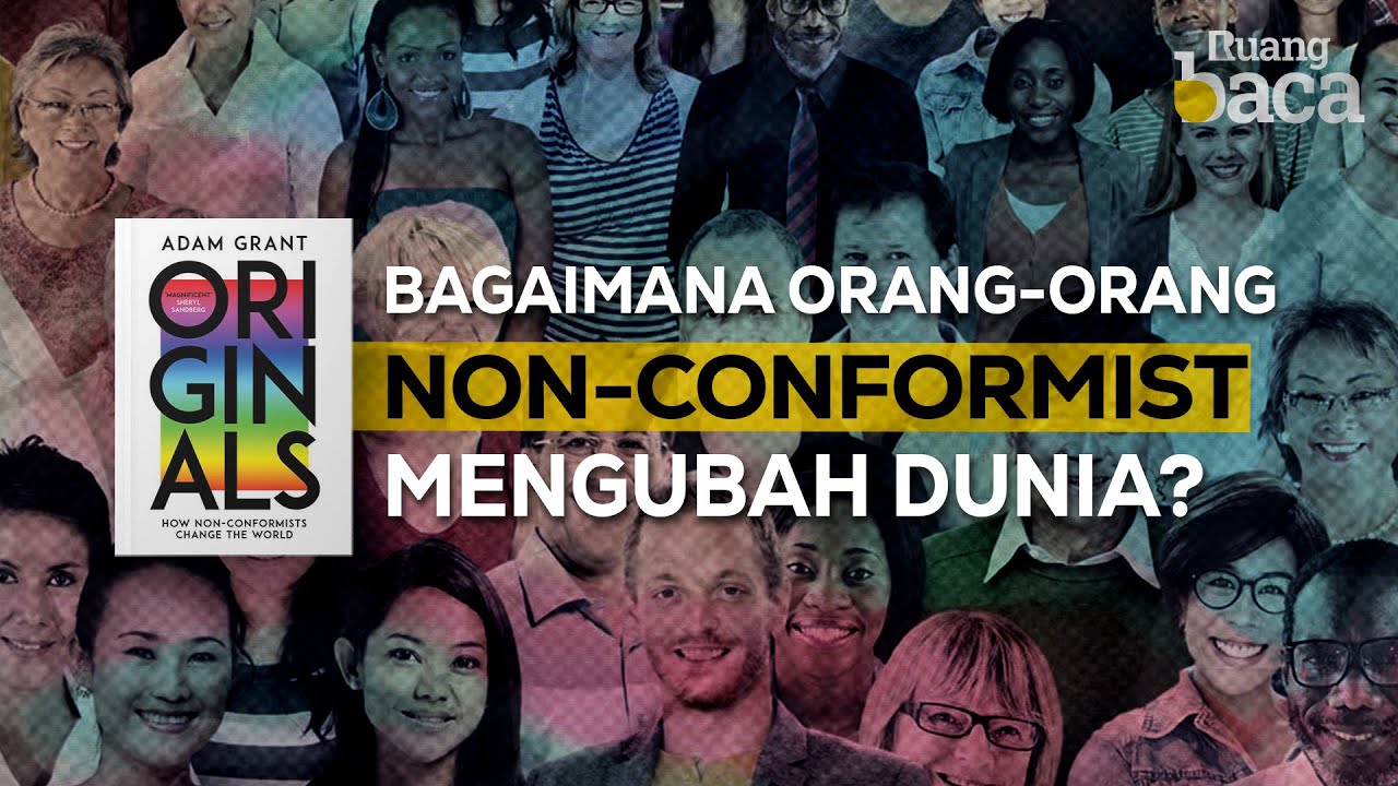 Menjadi ORIGINAL: Melawan Aturan Mayoritas | Ringkasan Buku Originals