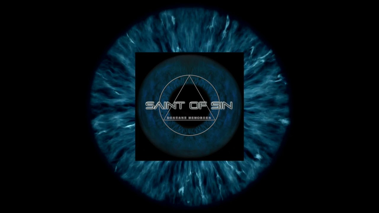 Saint Of Sin - Distant Memories