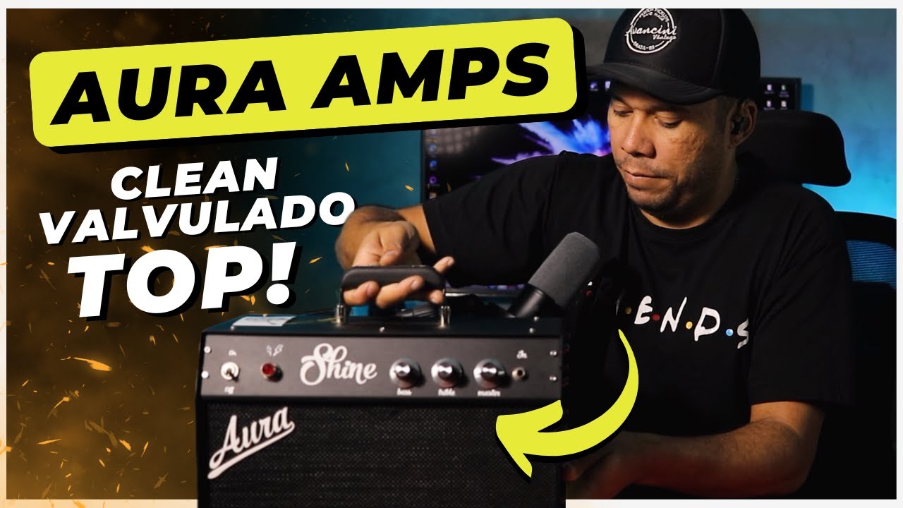 Aura Amps - Shine Review Completo | Pequeno & valvulado!