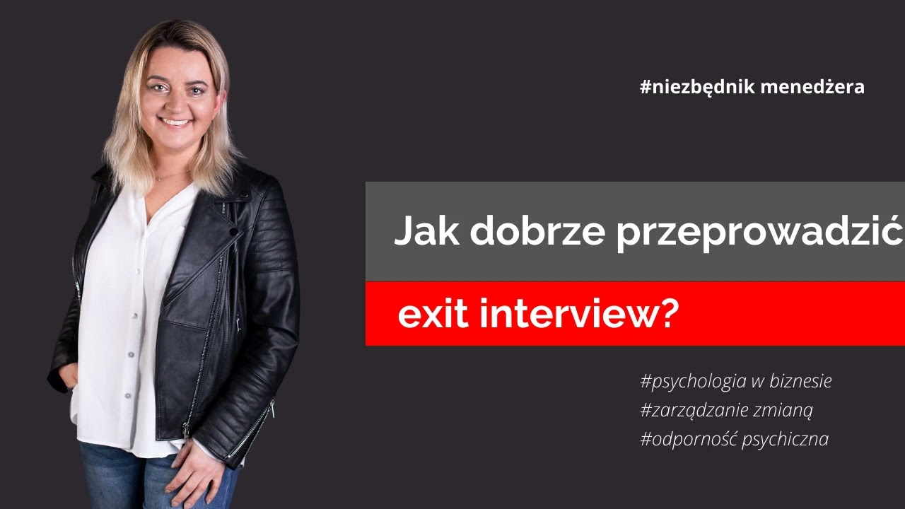 Jak dobrze przeprowadzić exit interview? - Niezbędnik Menadżera #8