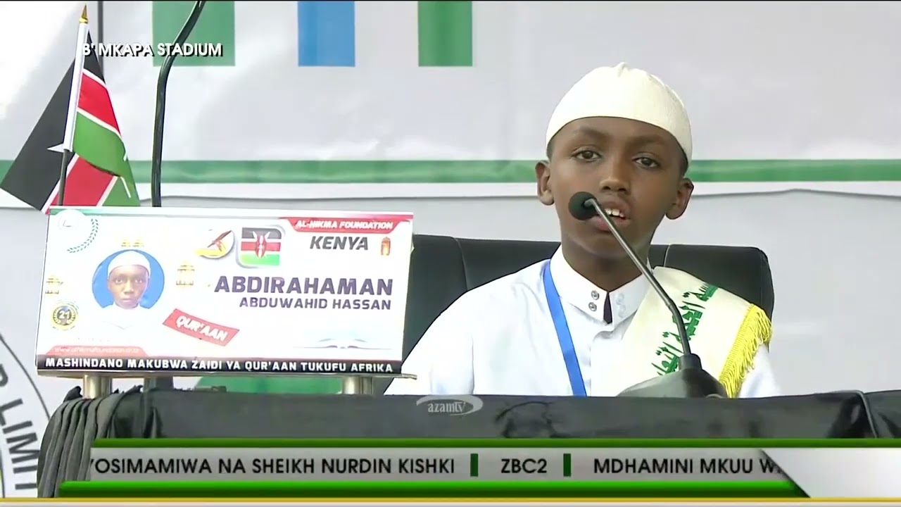MSHIRIKI MTOTO WA MIAKA 13 TOKA KENYA ALIYEHIFADHI JUZUU THALATHINI KTK MASHINDANO UWANJA WA MKAPA