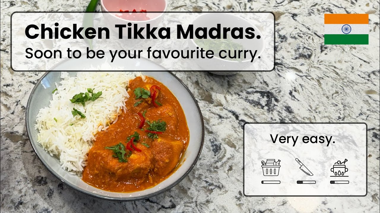 Chicken tikka Madras - Your family's future favourite curry!