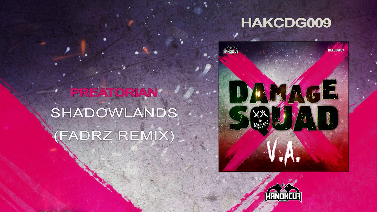 Preatorian - Shadowlands (Fadrz Remix)