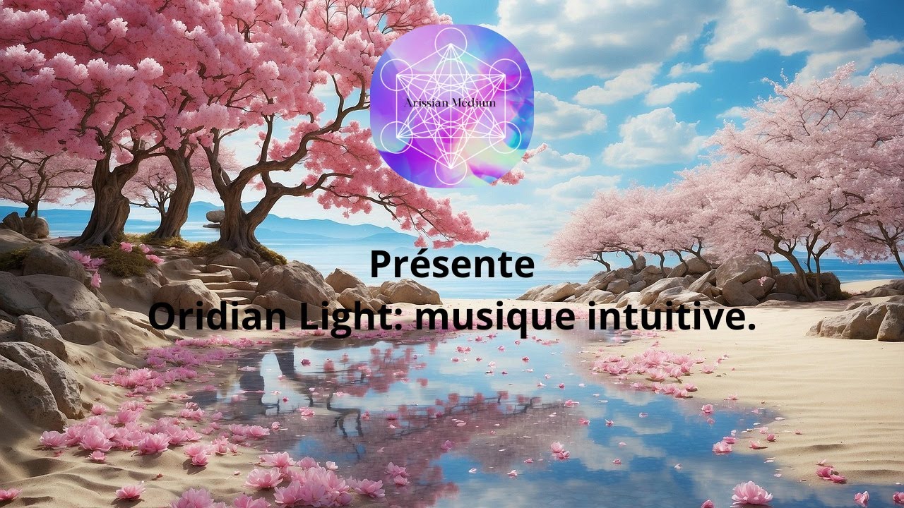 Oridian Light: musique intuitive