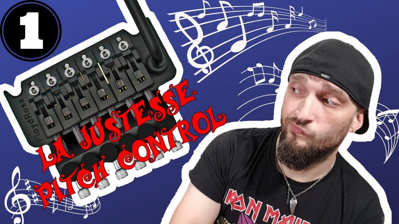 Utiliser le Floyd Rose de fa&ccedil;on MUSICALE 🎶 Partie 1 : la justesse