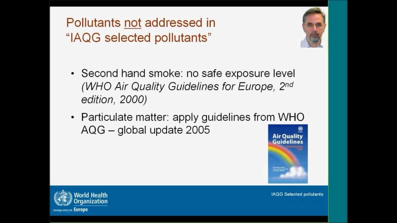Michal Kryzanowski - WHO Guidelines for indoor air quality: selected pollutants
