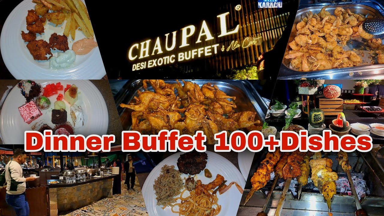 ✅ “100+ Dishes 😱 Chaupal Dinner Buffet | Honest Review – Paisay Wasool Ya Nahi?”🤔 #ChaupalBuffet 