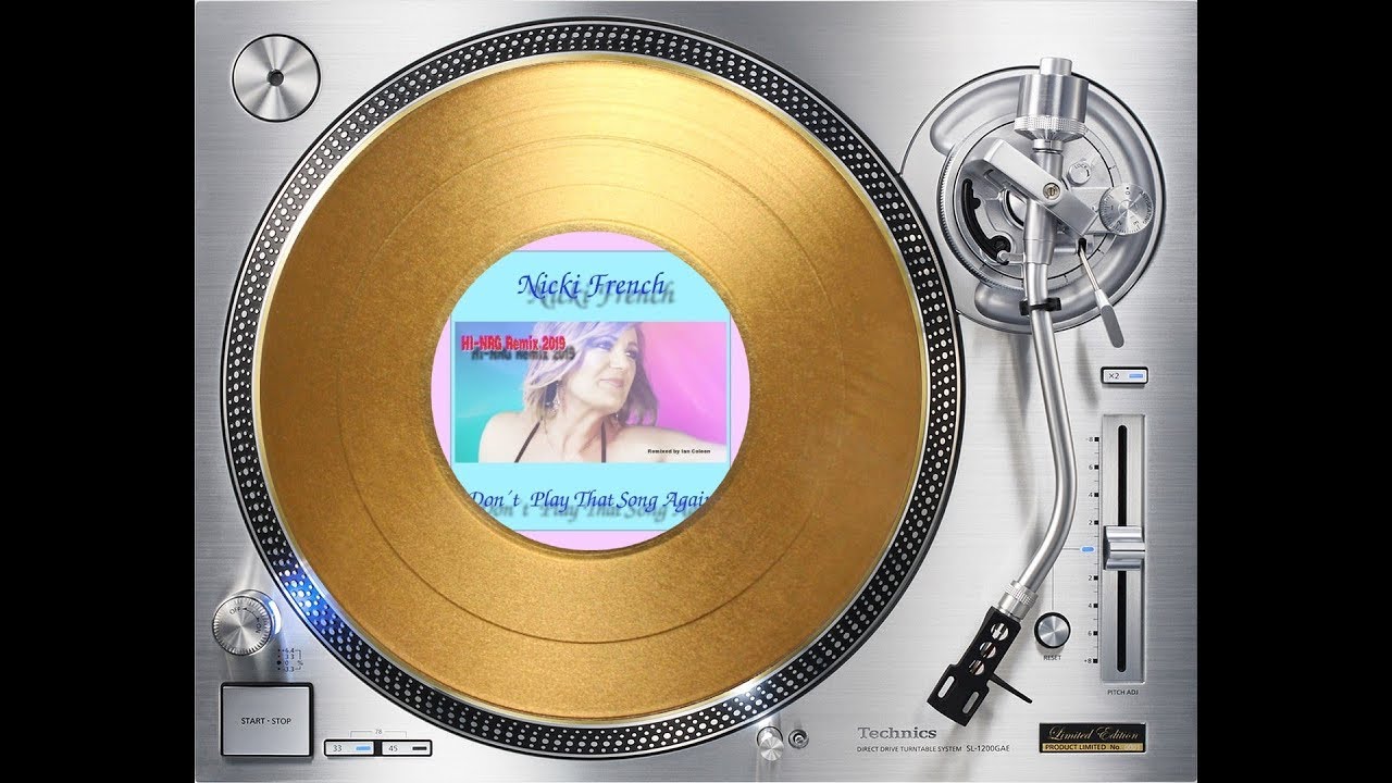 IAN COLEEN FEAT. NICKI FRENCH - DON'T PLAY THAT SONG AGAIN (Hi-NRG REMIX) (℗2000 / &copy;2019)