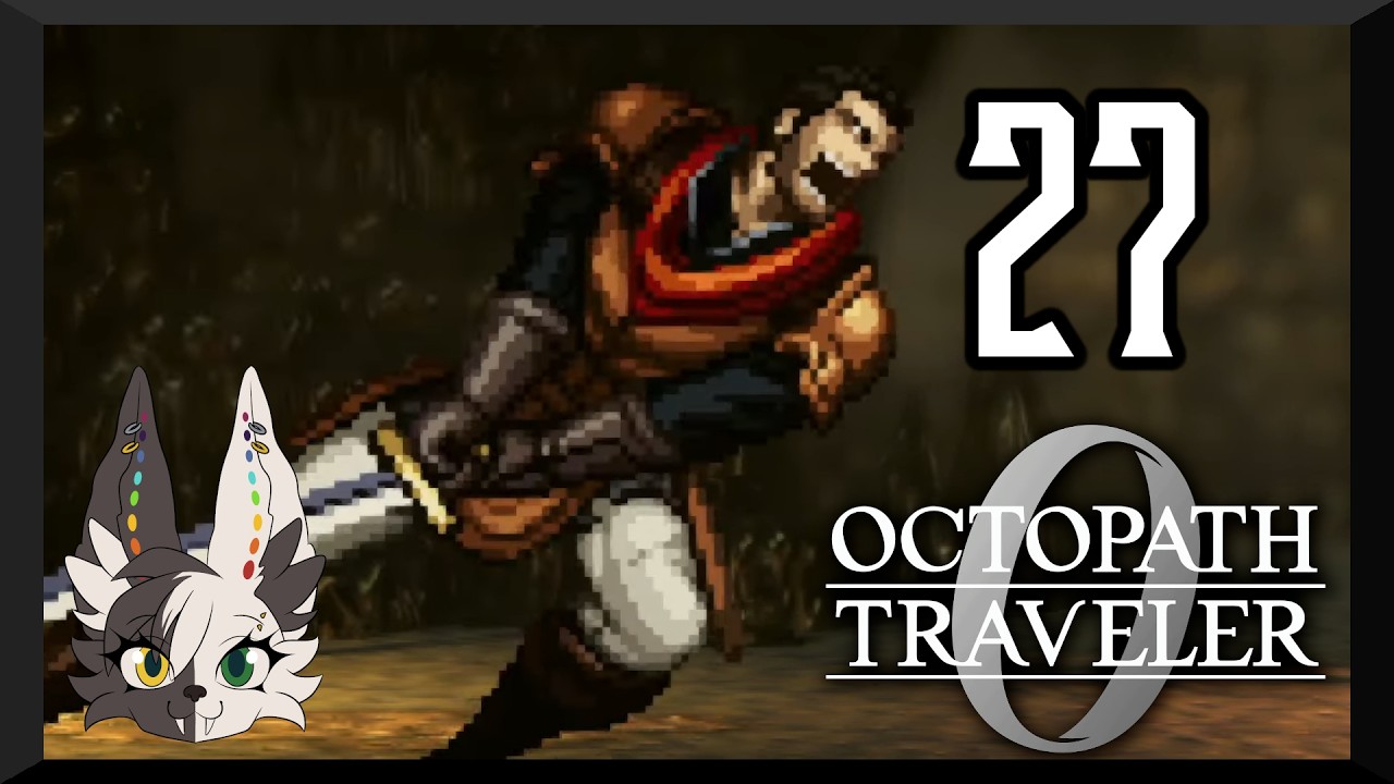 Octopath Traveler 0 Part 27 - Continent of Mad Kings