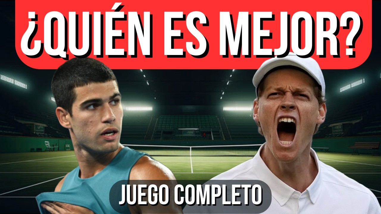 Alcaraz vs Sinner: ¿quién tiene el juego más completo?