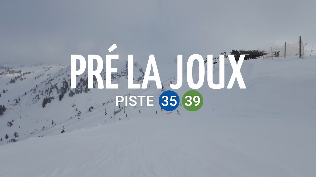 PRÉ LA JOUX CHÂTEL PISTE 35 & 39 - PISTE CHECK