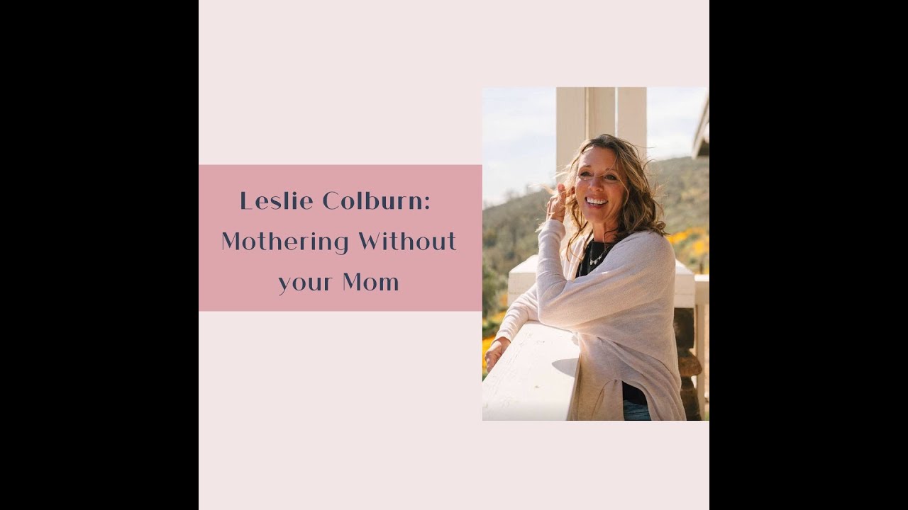 Mothering Without Your Mom