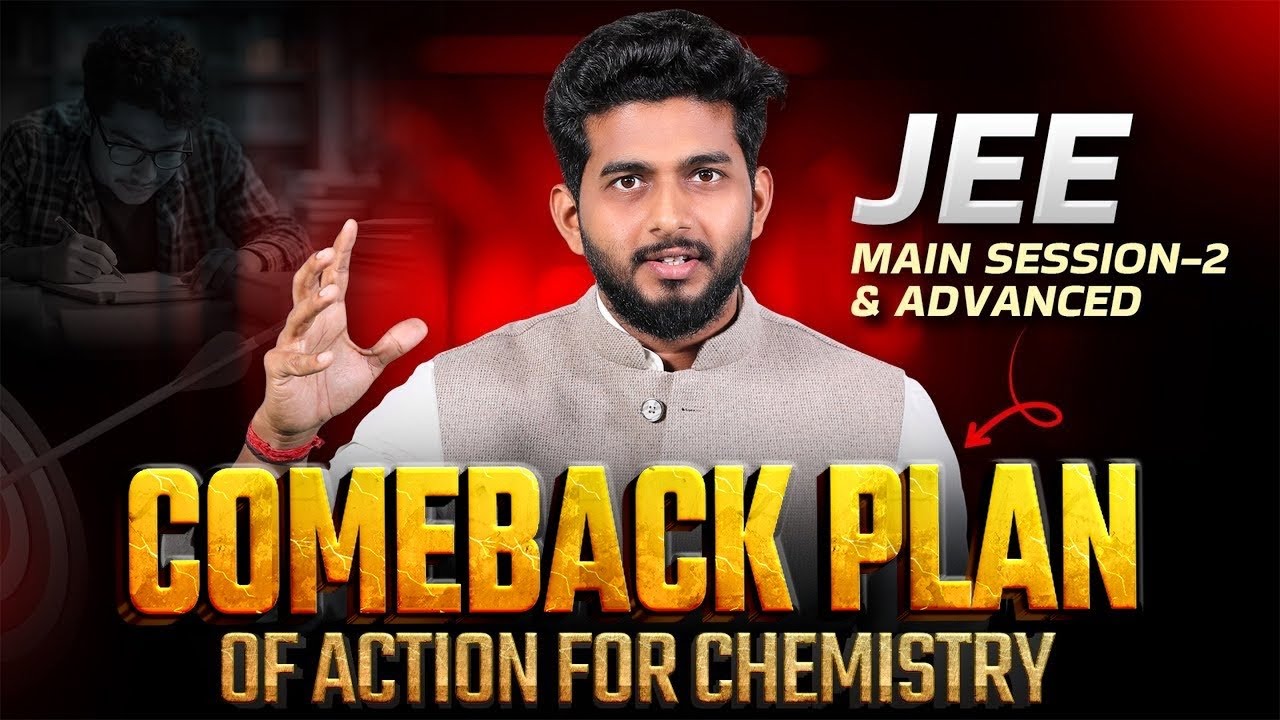 Chemistry Comeback Plan 🔥 | JEE Main Session 2 & Advanced | Nitin Sharma Sir | ALLEN JEE