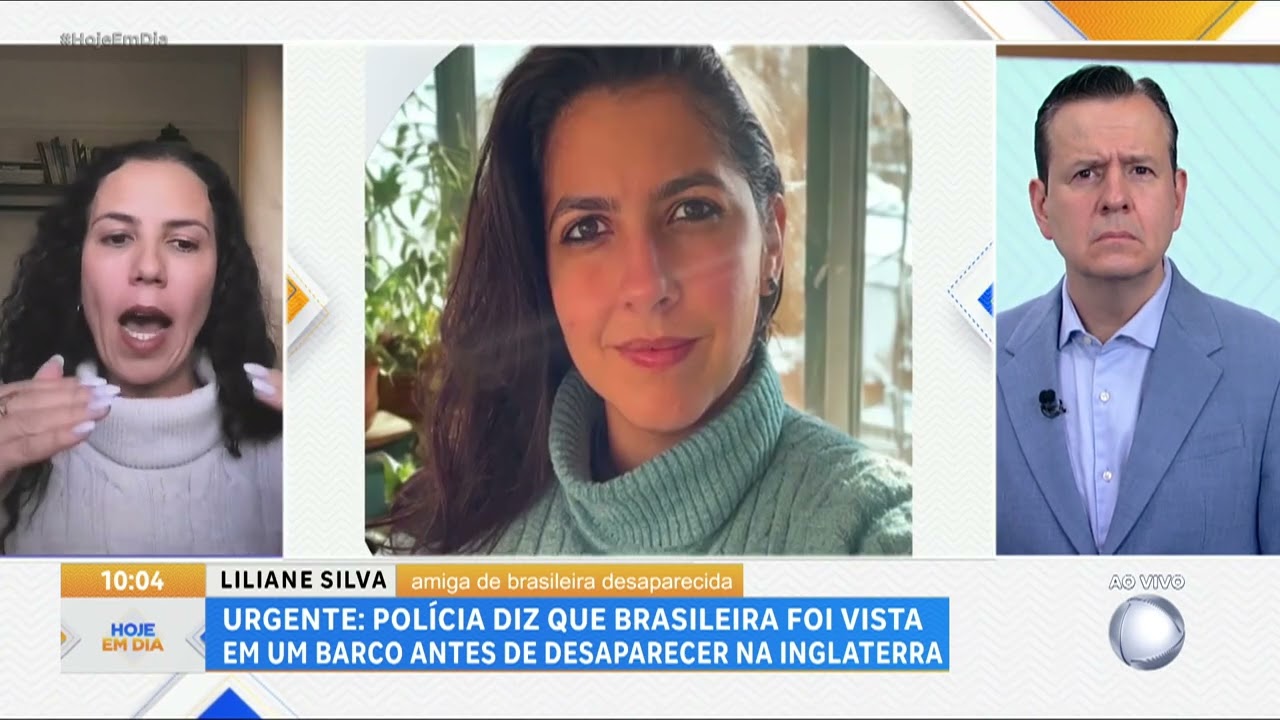 Amiga de brasileira desaparecida na Inglaterra há oito dias fala ao vivo com o  'Hoje em Dia'