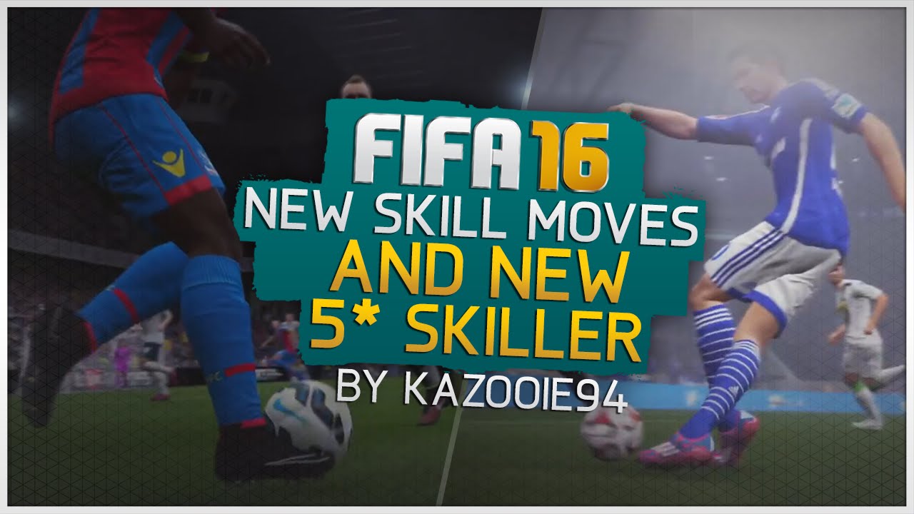 FIFA 16 - New Skill Moves & New 5 Star Skiller!
