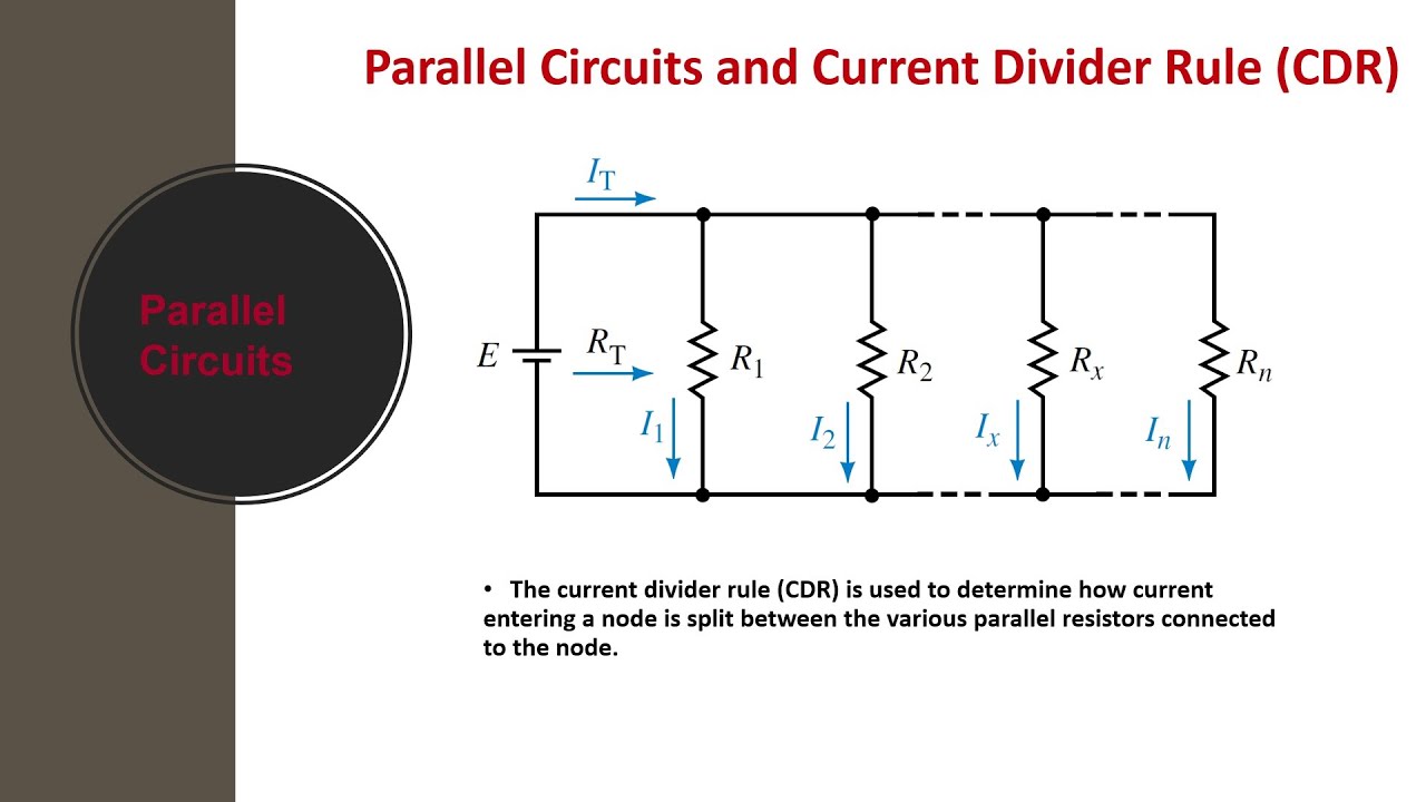 DC Circuits- Parallel Resistors and Current Divider Rule