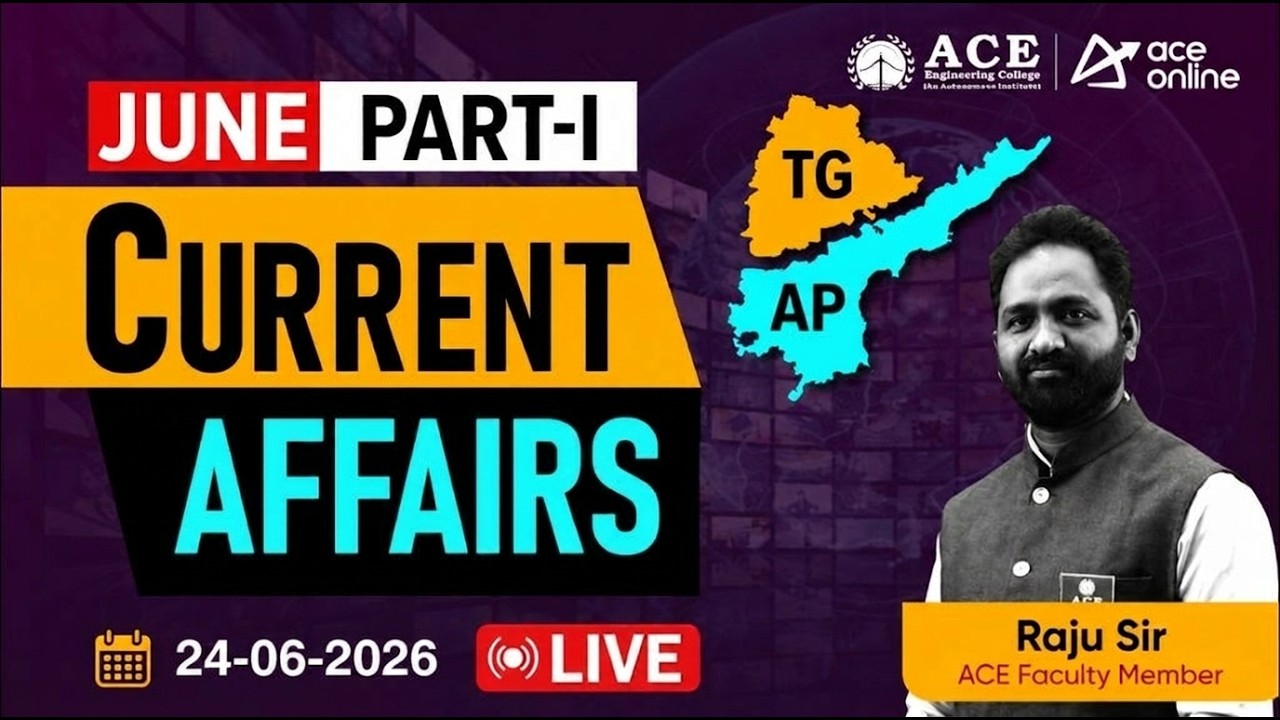 June 2026 Current Affairs Part 1 | Must-Know Topics for TGPSC & APPSC Exam | ACE Online