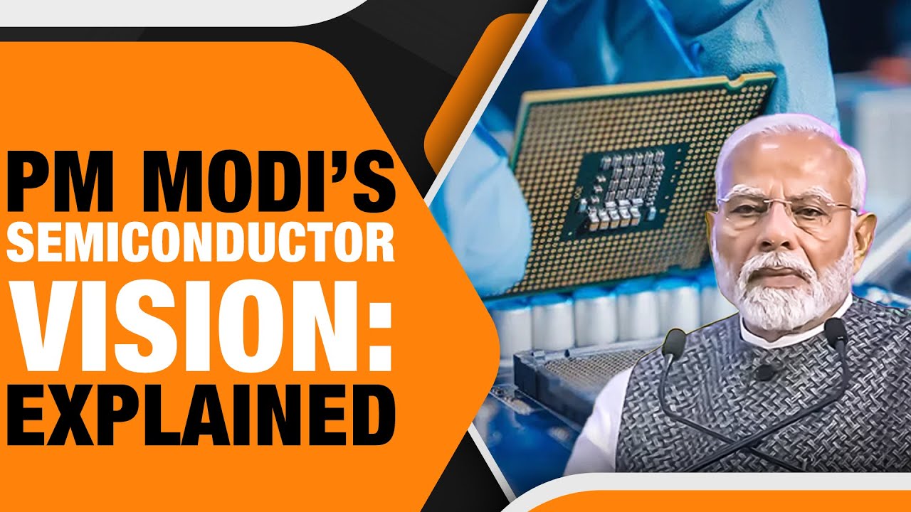 India&rsquo;s $500B Semiconductor Ambition: PM Modi's Vision for a Global Chip Powerhouse by 2030
