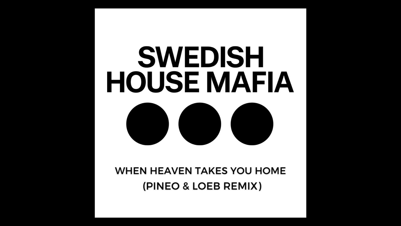 Swedish House Mafia - When Heaven Takes You Home (PINEO & LOEB Remix) [Drum & Bass]