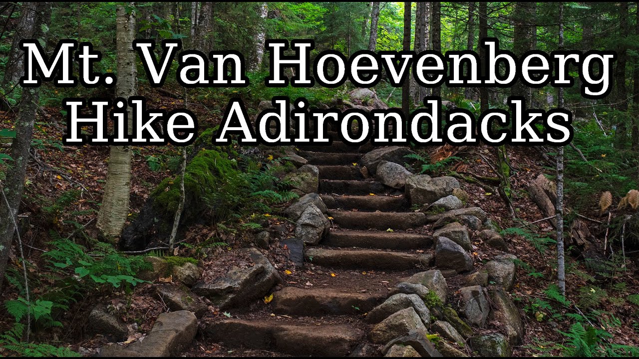 Mount Van Hoevenberg Adirondacks Hike East Trail from Lake Placid NY.