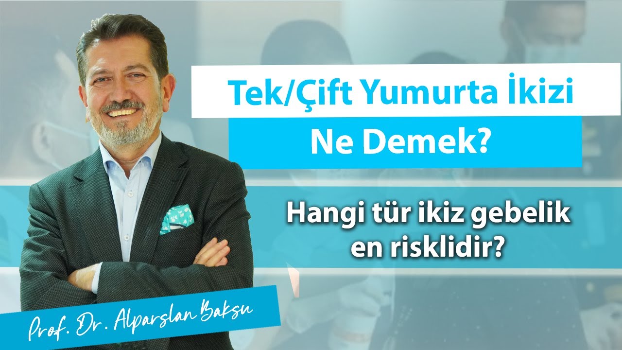 Tek ve Çift Yumurta İkizi ne demek? Özellikleri nelerdir? Hangi tür ikiz gebelik en risklidir?