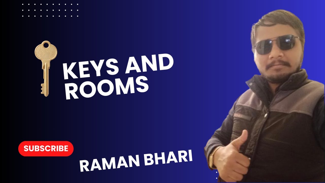 🔑 Keys and Rooms Explained | Graph Traversal (DFS & BFS) | LeetCode 841 | Interview Preparation