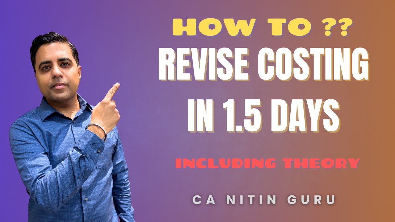 How to prepare Costing in 1.5 days l CA Inter l Jan 2026 l Live sessions plan l CA Nitin Guru