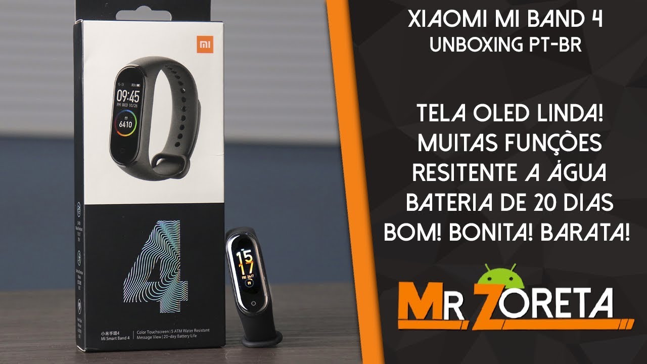 Xiaomi Mi Band 4 - Recebeu Muitas Melhorias!! A melhor smartband do mundo? - Unboxing e impressões