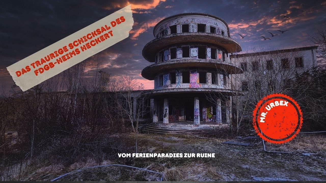 Einst Luxus, jetzt Ruine – Das FDGB-Heim Heckert Lost Place