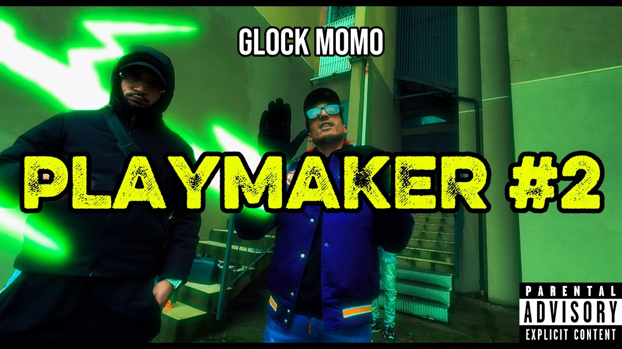 Glock Momo x PLAYMAKER 2 (Official Video)