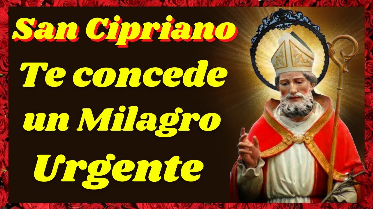 🙏Oración a San Cipriano para pedirle un Milagro Urgente🙌