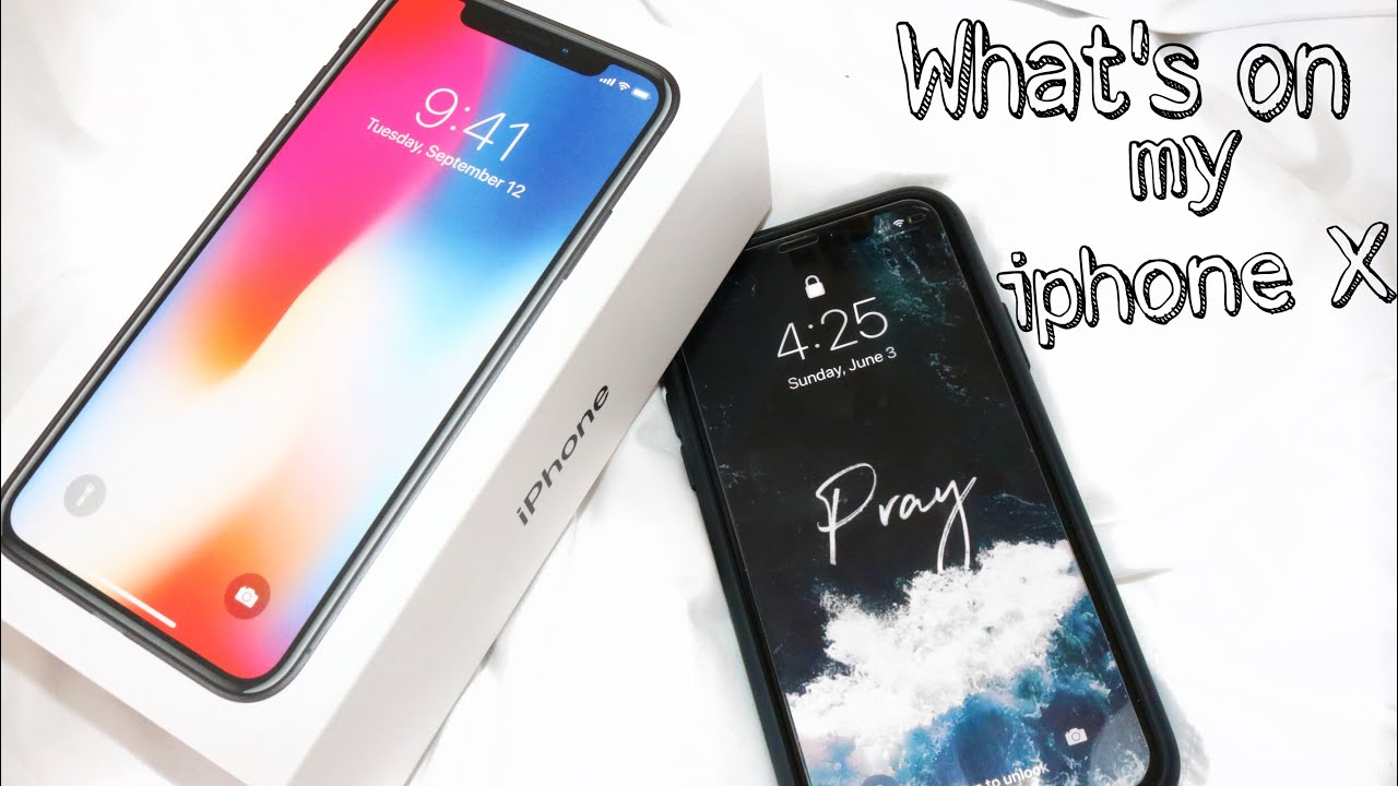 What’s on my iPhone X