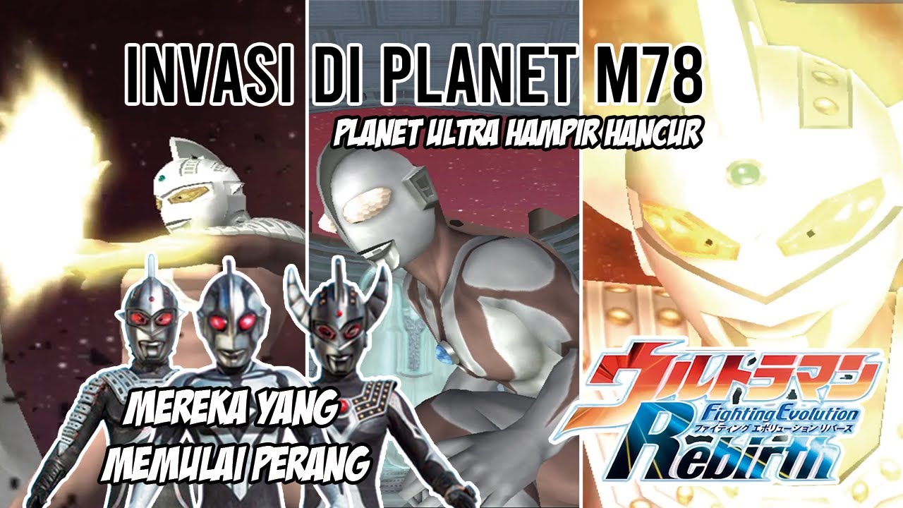 TERJADI PERANG DI PLANET M78 !! - Ultraman Fighting Evolution Rebirth Indonesia