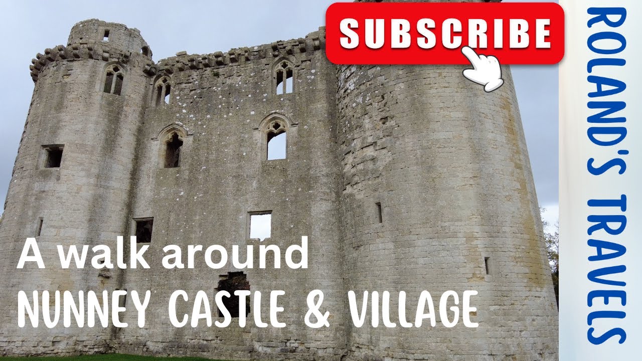 A Walk Around Nunney Castle and Village