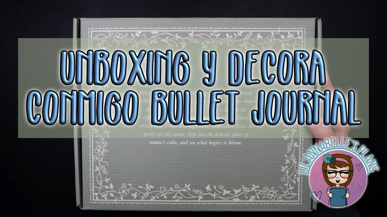 📦 UNBOXING :: Suscripción Archer and Olive y Bullet Journal Conmigo 📦
